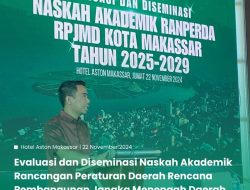 Evaluasi dan Diseminasi naskah akademik Ranperda RPJMD Kota Makassar 2025 – 2029